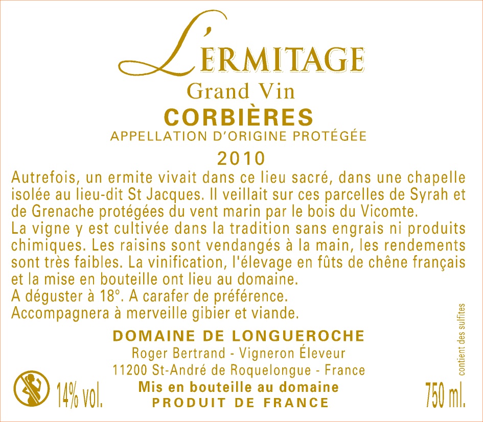Domaine de Longueroche - L'Ermitage